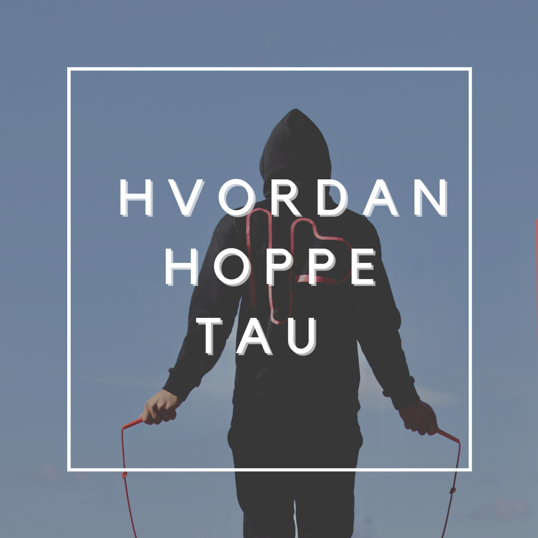Hvordan hoppe tau?
